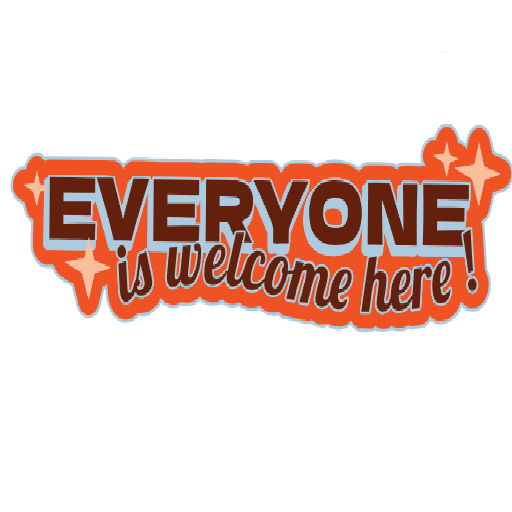 Everyone Welcome